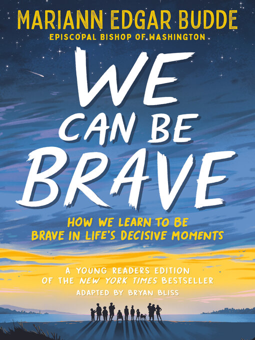 Title details for We Can Be Brave by Mariann Edgar Budde - Available